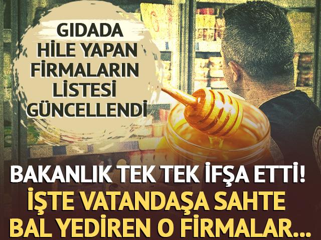 Bakanlık tek tek ifşa etti! İşte vatandaşa sahte bal yediren o firmalar...