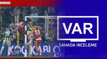 TFF Var kayıtlarını açıkladı! İşte Fenerbahçe-Galatasaray maçında yaşananlar