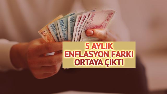 Emekli ve memur için 5 aylık enflasyon farkı belli oldu! İşte zamlı maaş tablosu