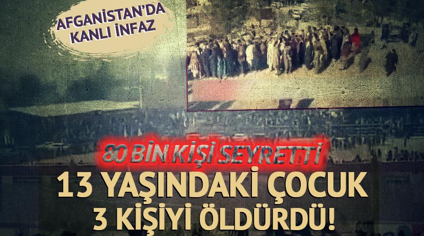 Afganistan'da kanlı infaz: 13 yaşındaki çocuğa 3 kişi öldürttüler! 80 bin kişi izledi