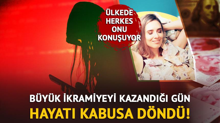 Büyük ikramiye kazandı: Hayatı kabusa döndü! 