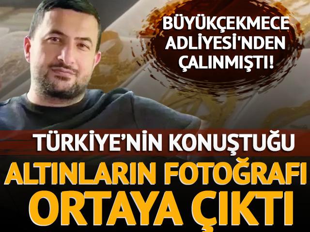 Türkiye'nin konuştuğu altınların fotoğrafı ortaya çıktı! Büyükçekmece Adliyesi'nden çalınmıştı