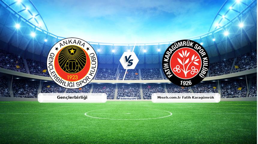 CANLI | Gençlerbirliği - Mısırlı.com.tr Fatih Karagümrük maç anlatımı! Maç ne zaman? Saat kaçta ve hangi kanalda? - 07 Aralık 2025