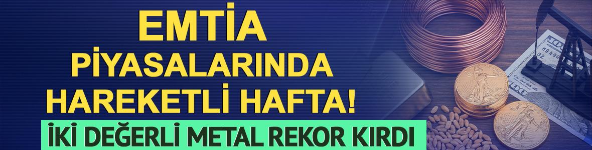 Emtia piyasalarında hareketli hafta! Gümüş rekor kırdı, bakır zirveyi aştı