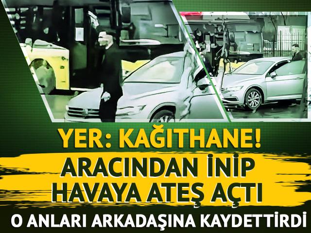 Yer: Kağıthane! Otobüs durağında havaya ateş açtı, arkadaşı o anları kaydetti