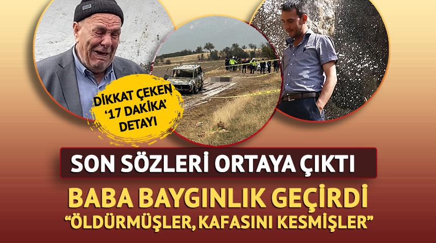 Isparta'da kayıp baş her yerde aranıyor! Dikkat çeken 17 dakika detayı