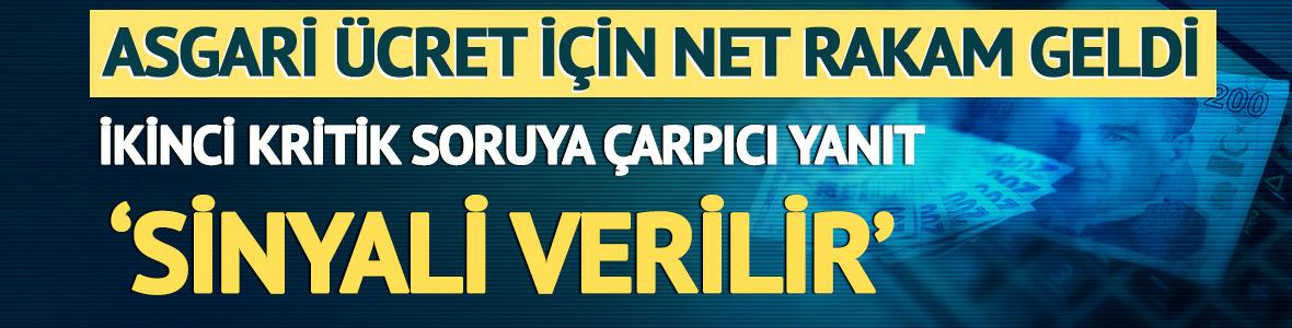 Asgari ücret için net rakam verdi: İkinci kritik soruya 'Sinyali verilir' yanıtı