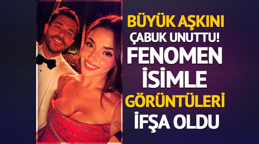 Büyük aşkını çabuk unuttu! Fenomen isimle görüntülendi