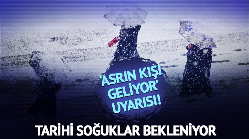'Asrın kışı geliyor' Meteorologlar tarihi soğuklar bekliyor
