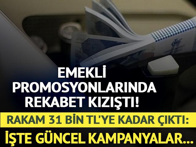 Emekli promosyonlarında rekabet kızışıyor! 31 bin TL'ye kadar çıktı: İşte Ziraat Bankası, Akbank, Garanti ve Vakıfbank'ın kampanyaları...