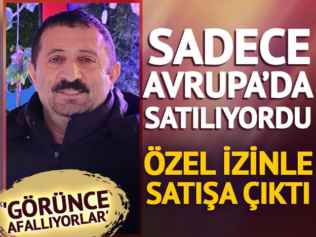 Özel izinle satışa çıktı 'Görünce afallıyorlar'