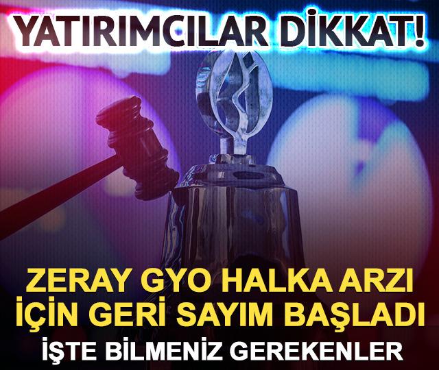 Yatırımcılar dikkat! Zeray GYO halka arzı için geri sayım başladı