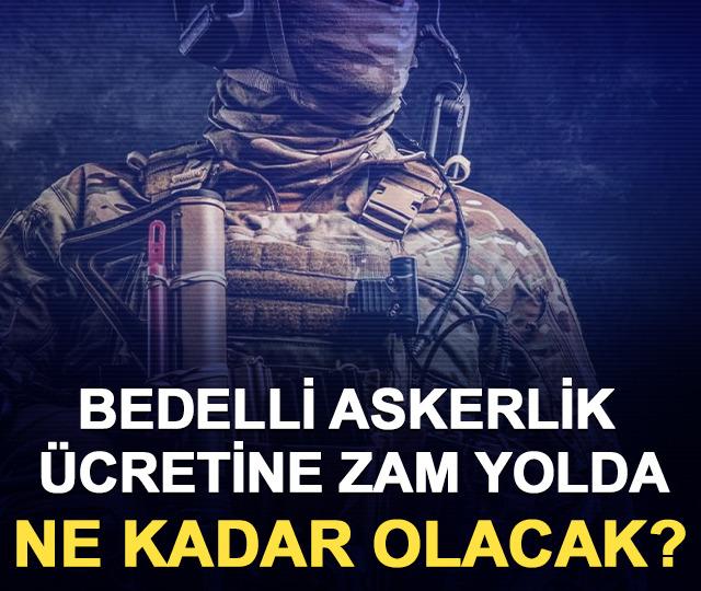 Hesaplar yapıldı! Bedelli askerlik ücretine zam yolda: Ne kadar olacak?