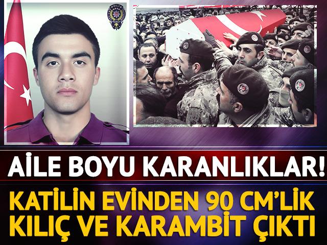 Evinden 90 cm'lik kılı&ccedil; &ccedil;ıktı! &Ouml;zel Harekat Polisi Emre Albayrak'ı şehit eden katil ve ailesi su&ccedil; makinesi &ccedil;ıktı
