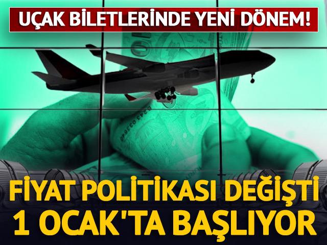 U&ccedil;ak biletlerinde yeni d&ouml;nem! 1 Ocak 2026'da başlıyor