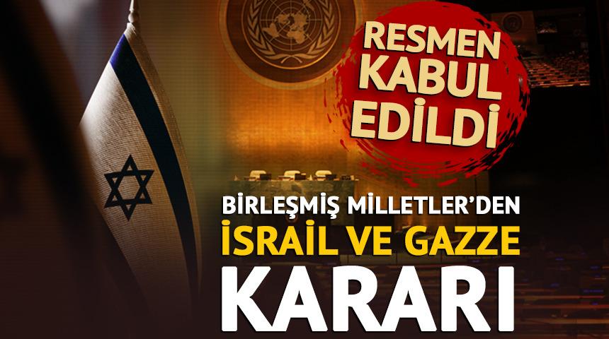 BM'den İsrail ve Gazze kararı