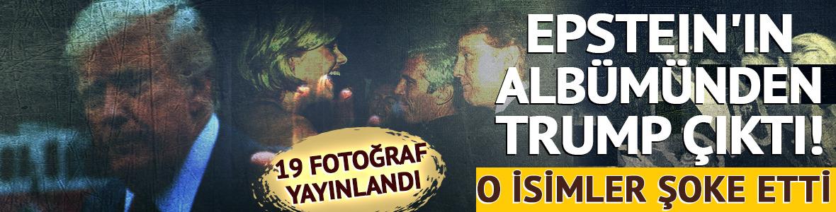 Epstein'ın alb&uuml;m&uuml;nden Trump &ccedil;ıktı!