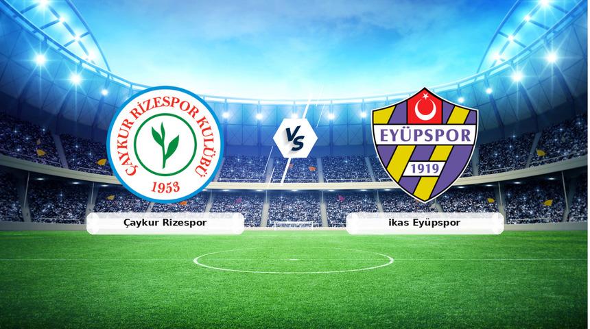 (Özet) Çaykur Rizespor - ikas Eyüpspor Maçı Özeti ve Tüm Önemli Anları