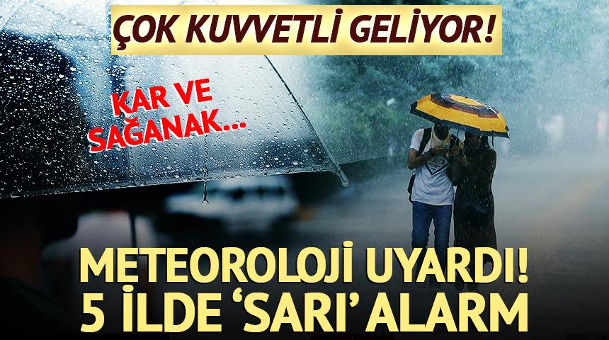 Meteoroloji'den 5 ilde 'sarı' alarm! &Ccedil;ok kuvvetli geliyor