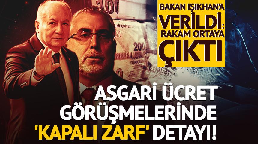 Asgari &uuml;cret g&ouml;r&uuml;şmelerinde 'kapalı zarf' detayı!
