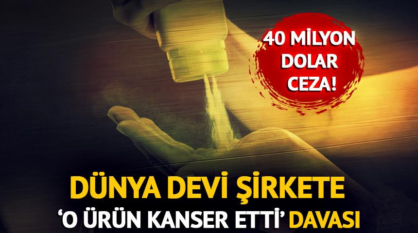 B&uuml;y&uuml;k şirkete 'pudra' davası: 40 milyon dolar ceza