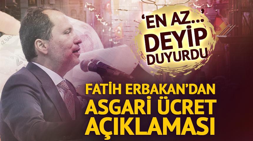 Fatih Erbakan asgari ücret için rakam verdi! 
