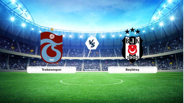 CANLI | Trabzonspor - Beşiktaş maç anlatımı! Maç ne zaman? Saat kaçta ve hangi kanalda? - 14 Aralık 2025