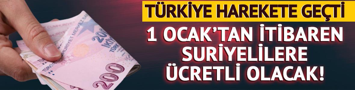 Türkiye harekete geçti! 1 Ocak'tan itibaren Suriyelilere ücretli olacak