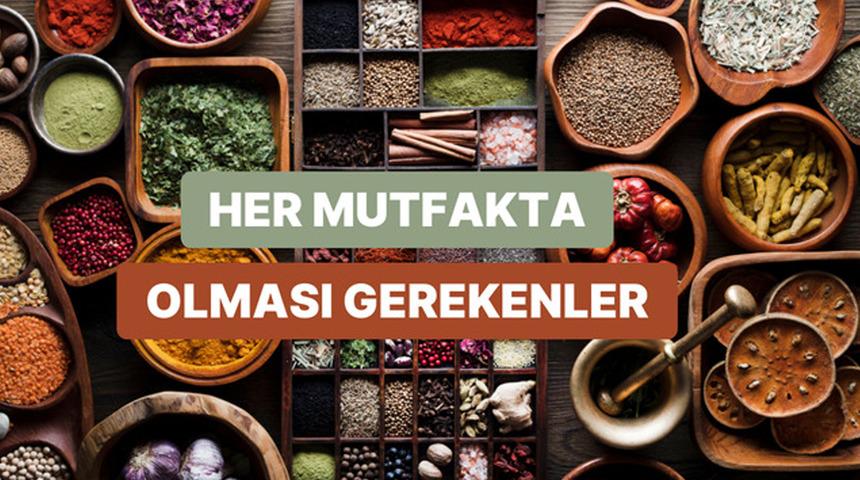 Mutfağında bunlar yoksa lezzetin yarısı eksiktir: Her yemeği kurtaran baharatlar