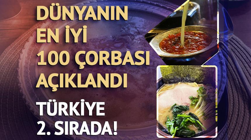 D&uuml;nyanın en iyi &ccedil;orbaları a&ccedil;ıklandı