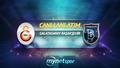 CANLI | Galatasaray-Ba�ak�ehir