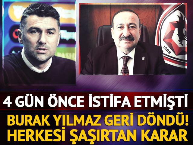 4 g&uuml;n &ouml;nce istifa etmişti! Burak Yılmaz'dan hi&ccedil; beklenmedik karar: Geri d&ouml;nd&uuml;