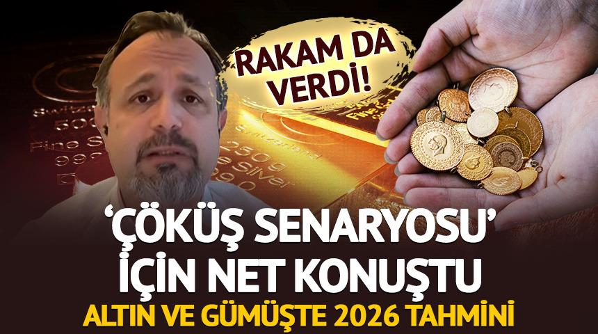 '&Ccedil;&ouml;k&uuml;ş senaryosu' i&ccedil;in net konuştu! Altın ve g&uuml;m&uuml;şe dair 2026 tahmini