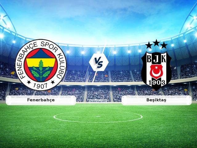 CANLI | Fenerbah&ccedil;e - Beşiktaş ma&ccedil; anlatımı!
