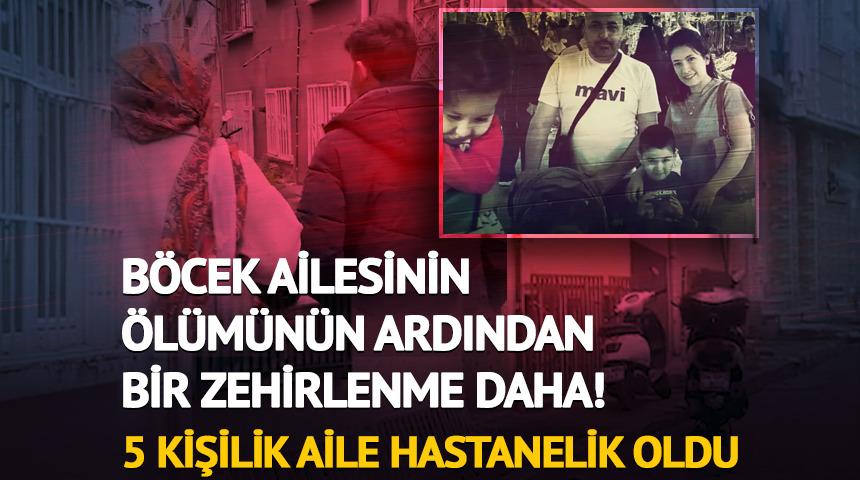 Bir zehirlenme daha! 5 kişilik aile hastanelik oldu