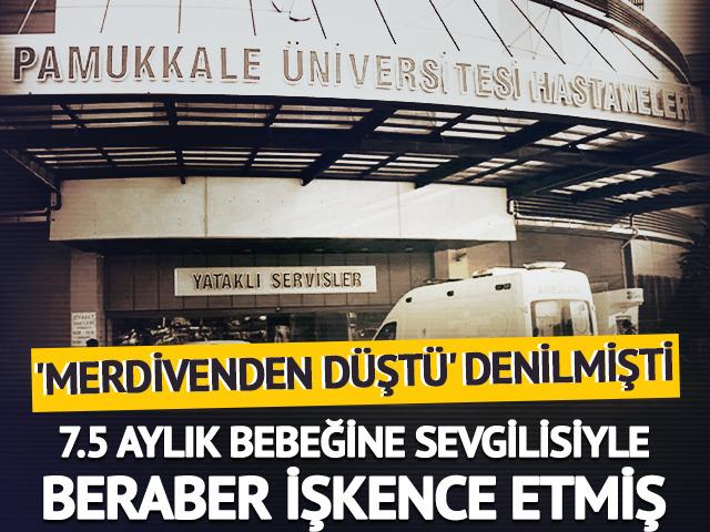 Daha 7,5 aylık: Annesi yapmış! 'Merdivenden d&uuml;şt&uuml;' denilmişti: Sevgilisiyle beraber darp etmişler