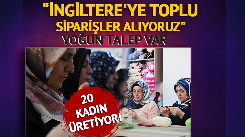 20 kadın &uuml;retiyor! İngiltere'ye g&ouml;nderiliyor: Amigurumi bebeklere yoğun talep var 