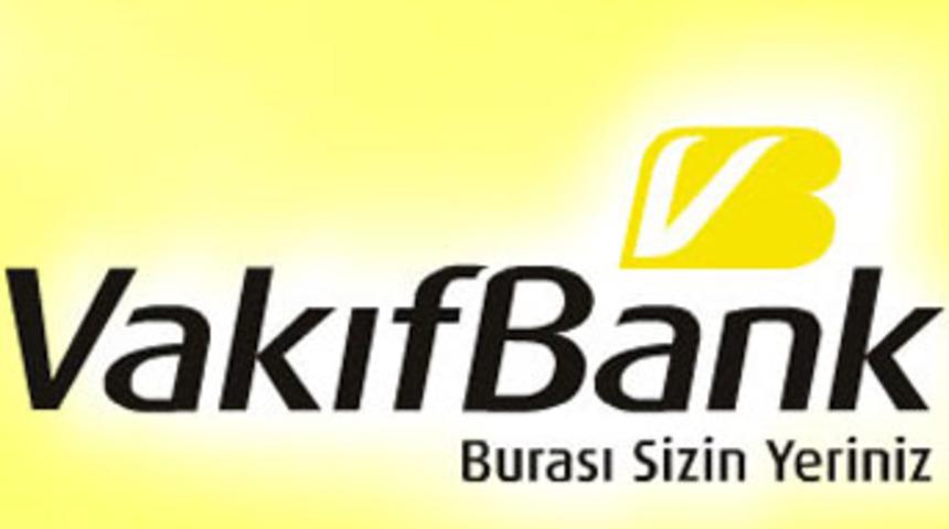 Vakıfbank'tan dış ticarete 800 milyon dolar