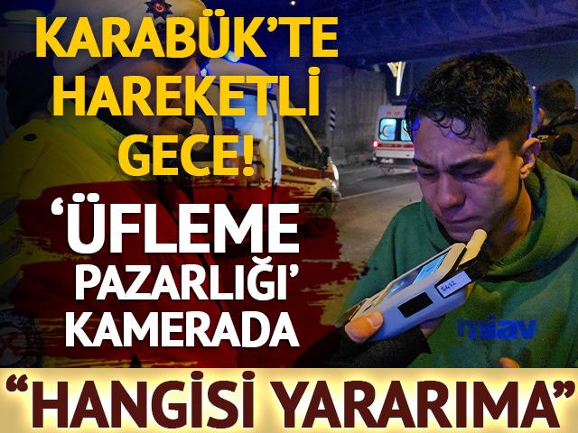 Karab&uuml;k'te hareketli gece! '&Uuml;fleme pazarlığı' kamerada: "Hangisi yararıma?"