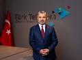 T�rk Telekom CEO'su Ebubekir �ahin: M��terilerimizin ileti�imini s�n�rlar�n �tesine ta��yoruz