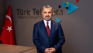 T&uuml;rk Telekom CEO'su Ebubekir Şahin: M&uuml;şterilerimizin iletişimini sınırların &ouml;tesine taşıyoruz