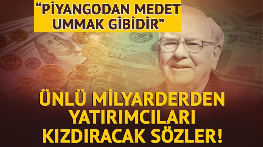 Warren Buffett "Halka arzlara girmek, piyangodan medet ummaktır!"