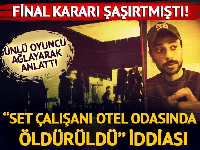 &Ccedil;arpıcı iddia: ''Set &ccedil;alışanı otel odasında &ouml;ld&uuml;r&uuml;ld&uuml;'' 