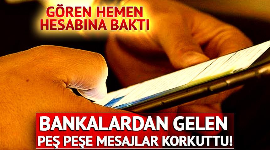 Bankalardan gelen peş peşe mesajlar korkuttu! G&ouml;ren hesabına baktı