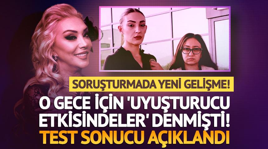 Olay gecesi i&ccedil;in 'uyuşturucu etkisindeler' denmişti! Test sonucu a&ccedil;ıklandı