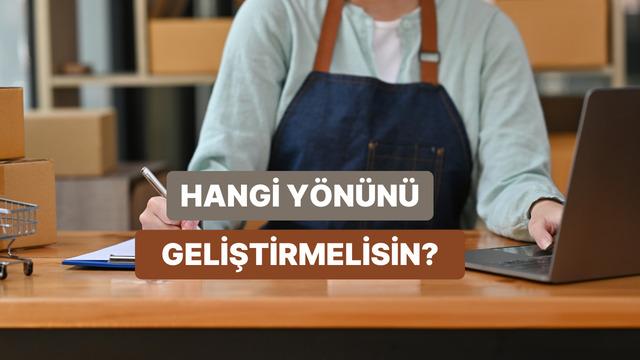 KOBİ’lere Özel Test: Geliştirmen Gereken Yönünü Söylüyoruz!