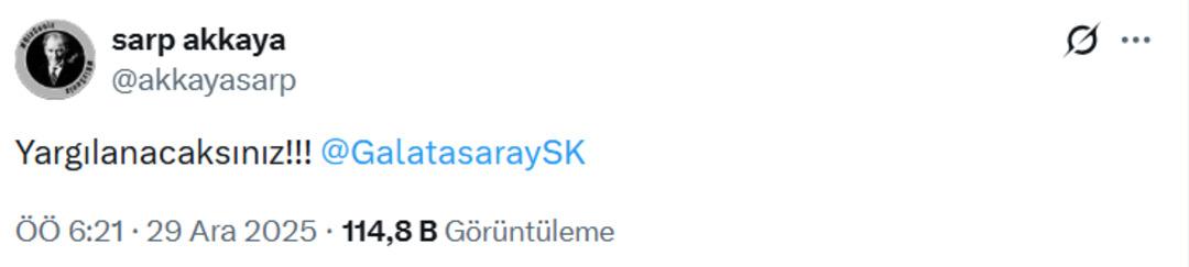 Sarp Akkaya nın Galatasaray paylaşımı sosyal medyayı karıştırdı! 4