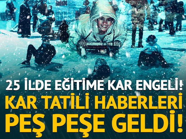 25 ilde eğitime kar engeli! Okullar tatil mi? 29 Aralık Pazartesi kar tatili olan il ve il&ccedil;eler