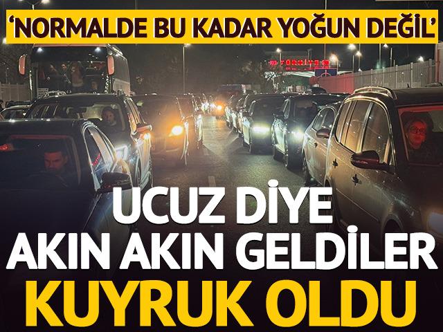Ucuz diye akın akın geldiler, kuyruk oldu 'Normalde bu kadar yoğun değil'