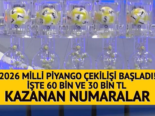 MİLLİ PİYANGO 2026 SONU&Ccedil;LARI | 60 bin ve 30 bin TL kazanan numaralar belli oldu! Hangi numaraya hangi ikramiye &ccedil;ıktı? &Ccedil;eyrek, yarım, tam...